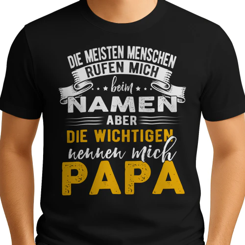 Die wichtigen nennen mich Papa