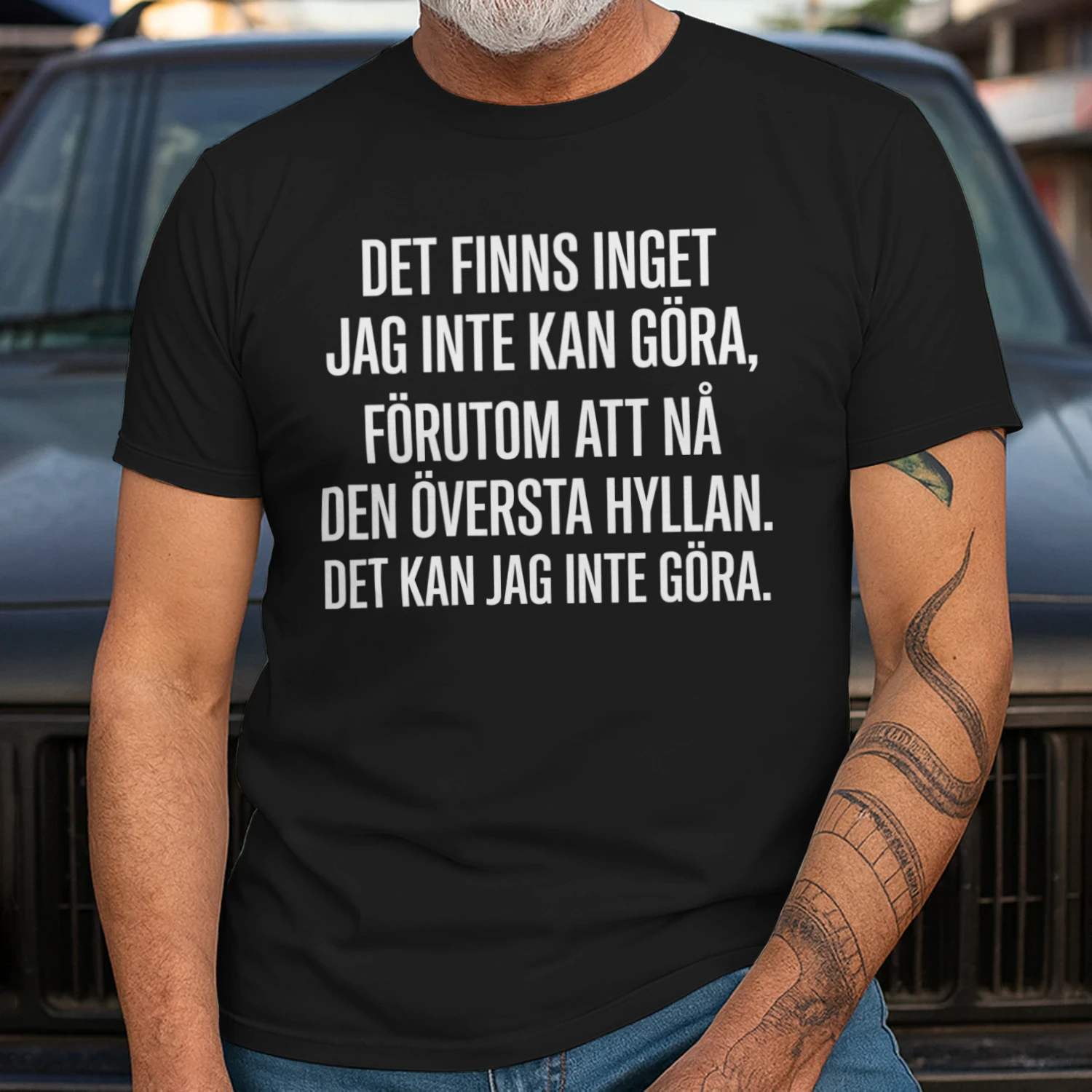 Det finns inget jag inte kan göra, förutom att nå den översta hyllan. Det kan jag inte göra.