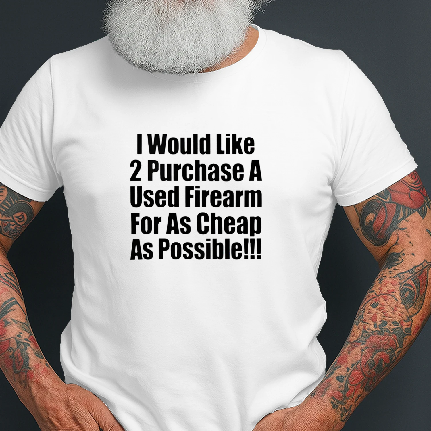 I Would Like 2 Purchase A Used Firearm Shirt