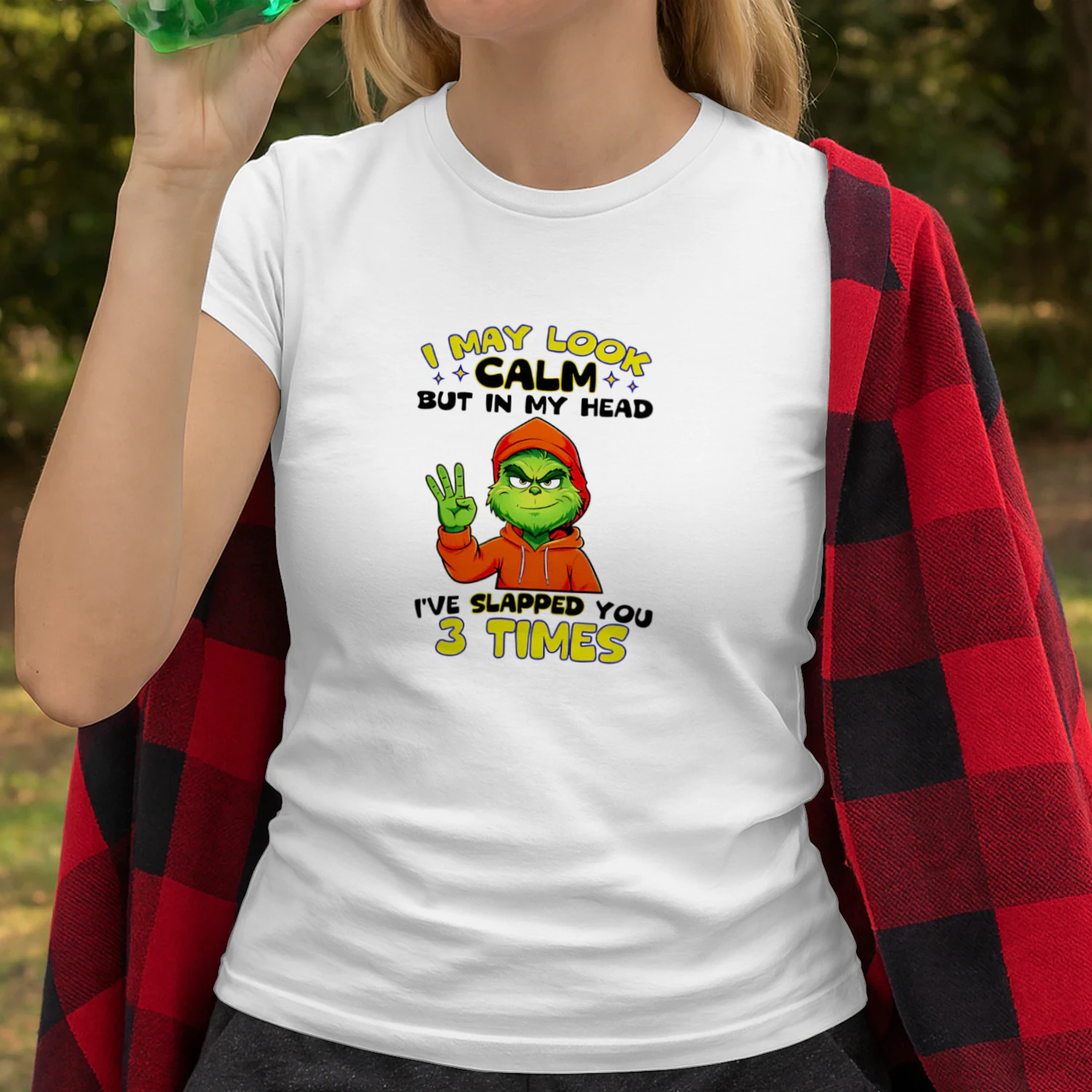 I May Look Calm but in My Head I Have Slapped You 3 Times shirt