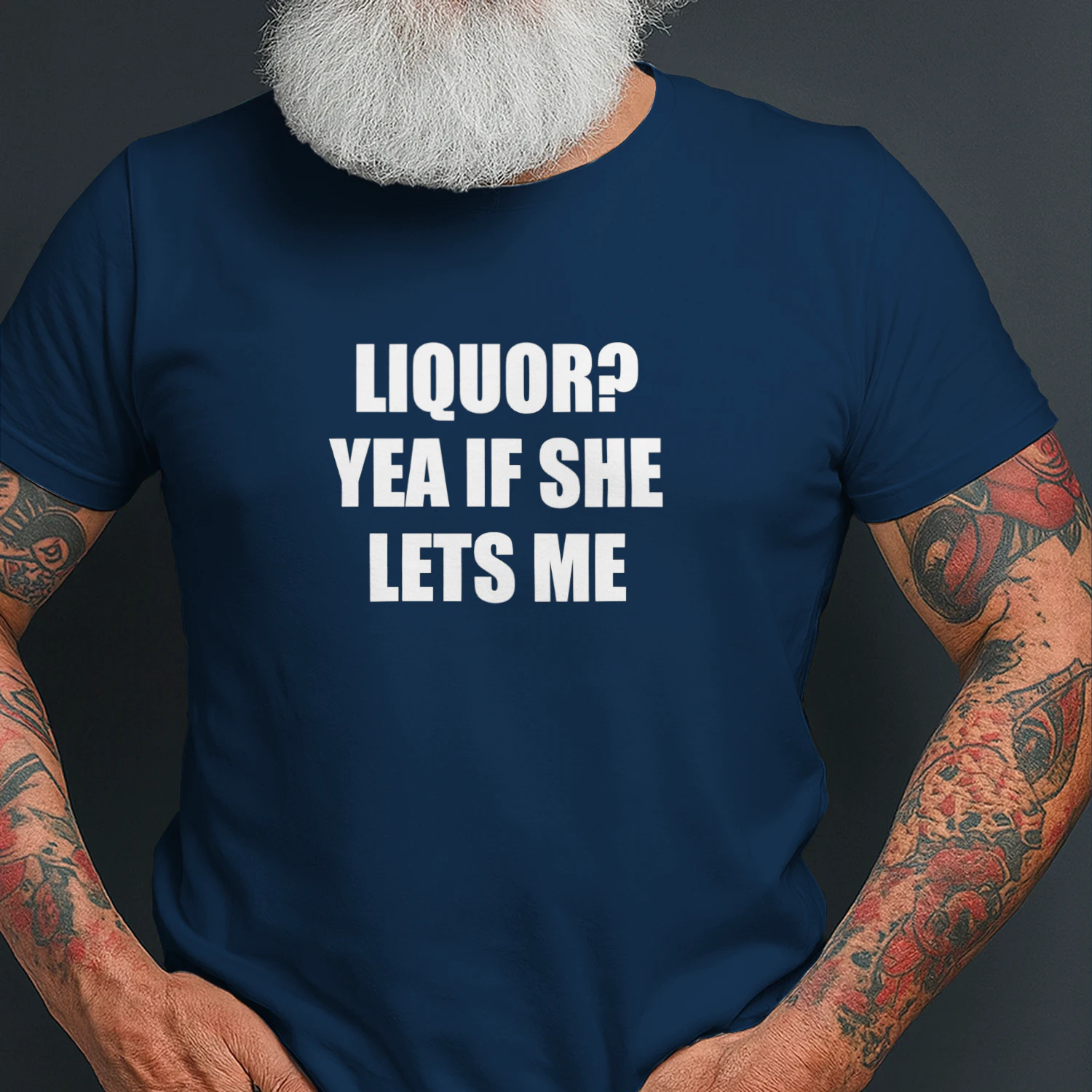 Liquor Yea If She Lets Me Shirt - Funny Husband Gag Gift