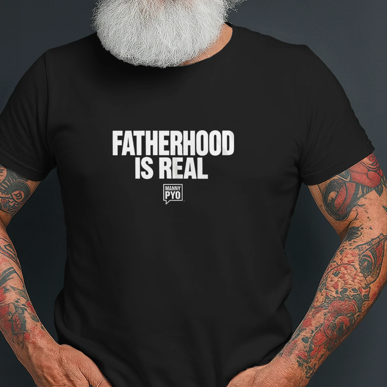 Manny Pyo Fatherhood Is Real shirt