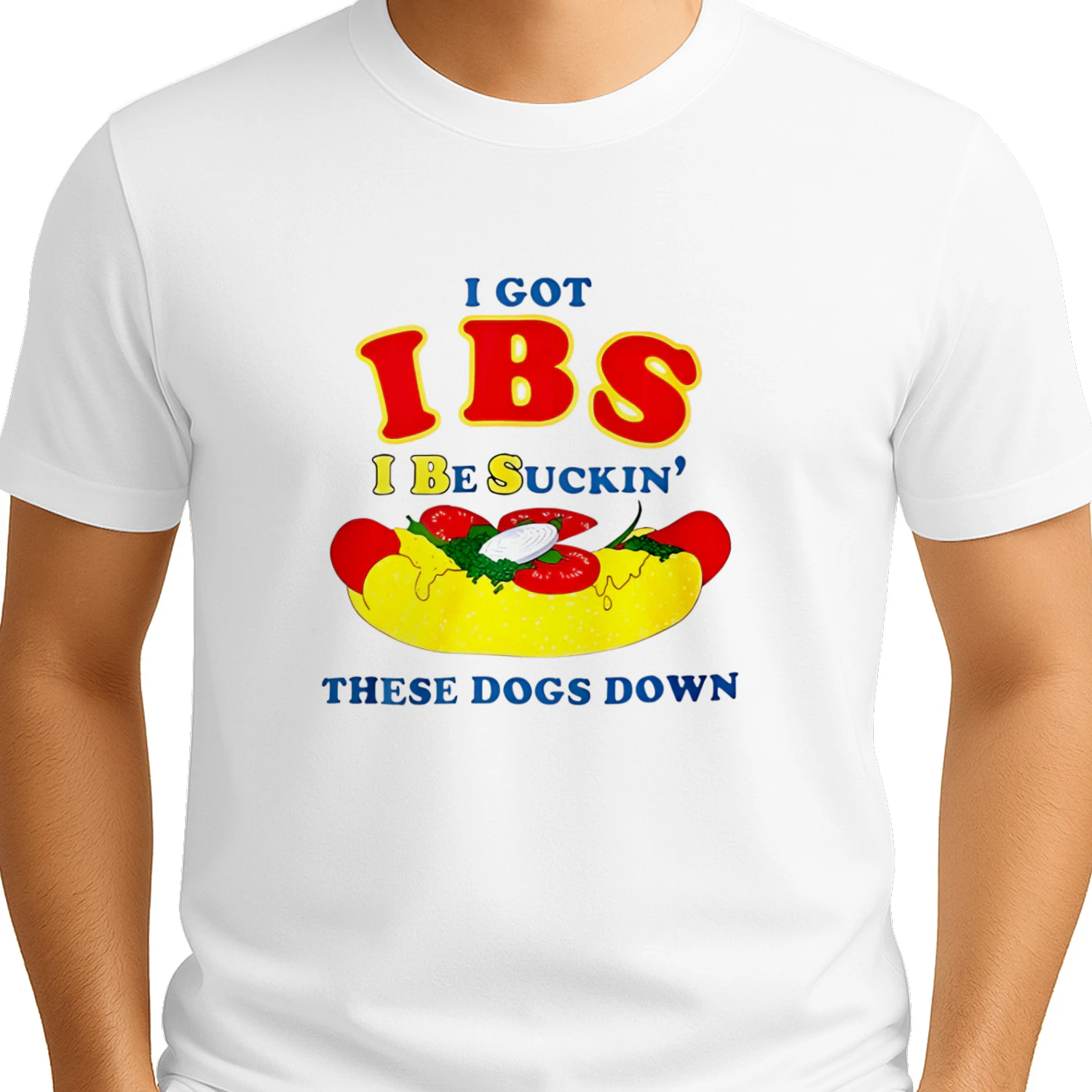 I Got IBS I Be Suckin’ These Dogs Down Shirt
