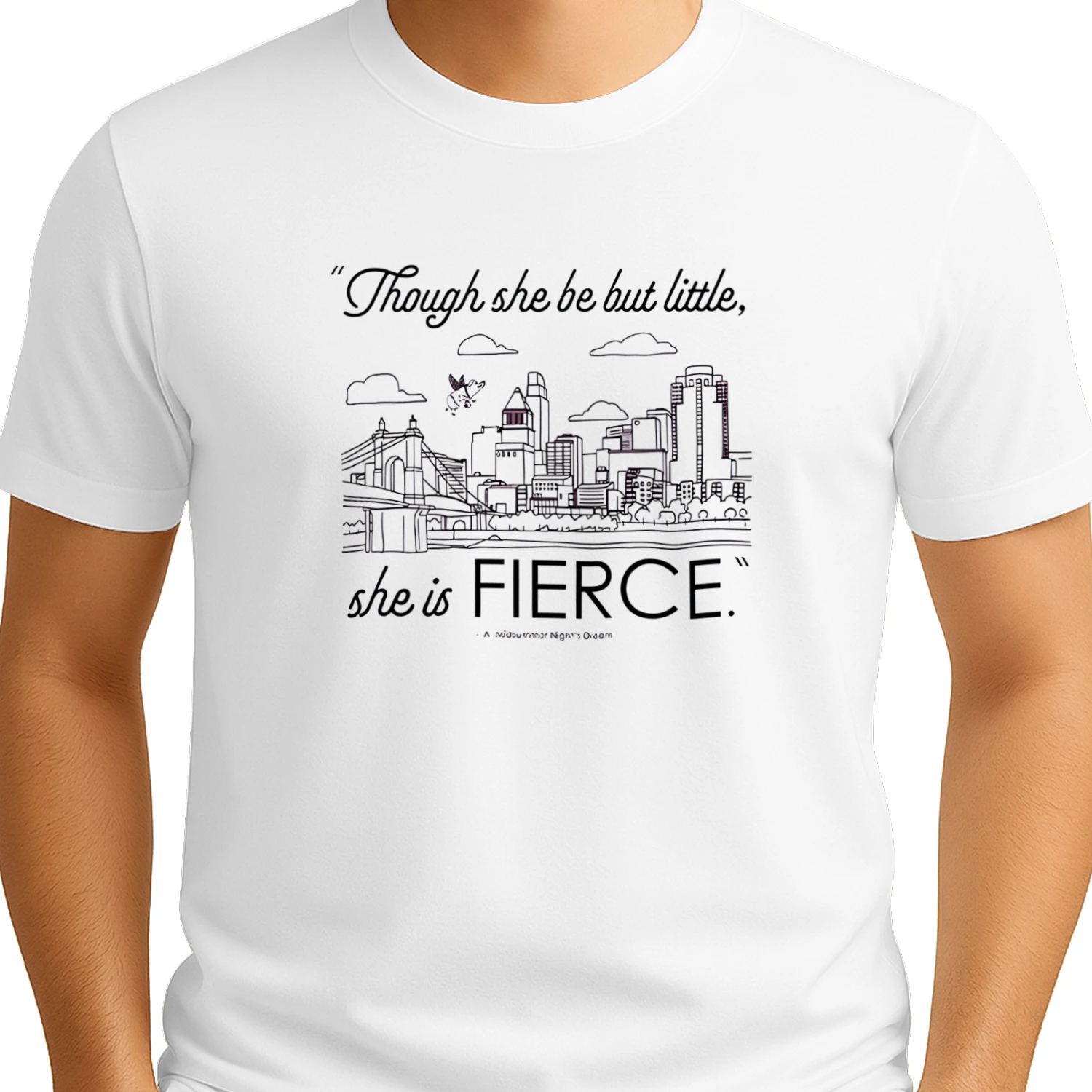 Though She Be But Little She Is Fierce Shirt – Shakespeare Quote Feminist Graphic Tee