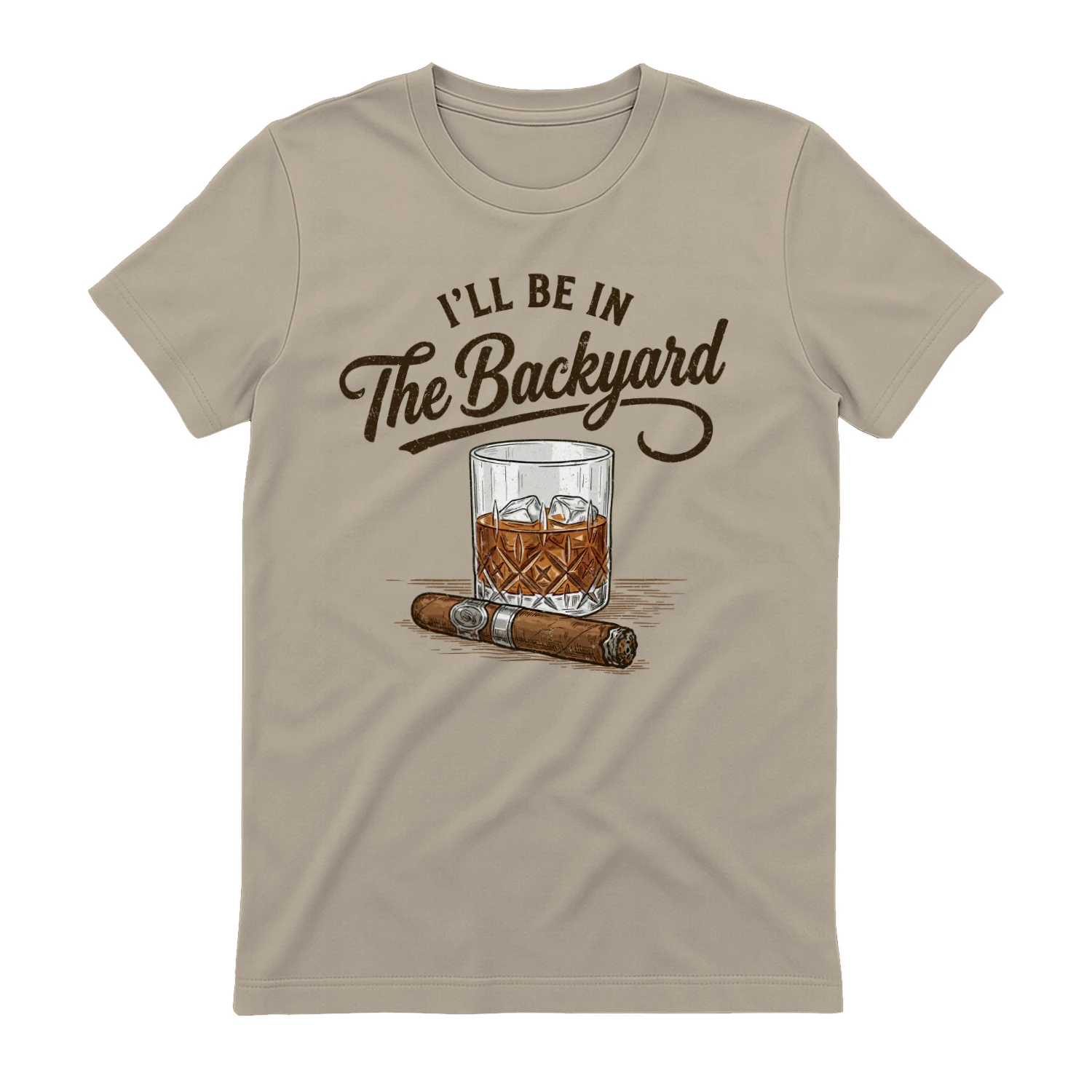 🥃 I'll Be In The Backyard Whiskey & Cigar T-Shirt | Bourbon Lover Shirt | Backyard Drinking Tee | Dad Gift | Get Yours!
