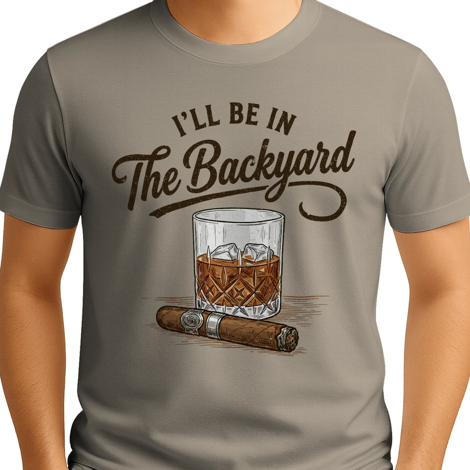 🥃 I'll Be In The Backyard Whiskey & Cigar T-Shirt | Bourbon Lover Shirt | Backyard Drinking Tee | Dad Gift | Get Yours!