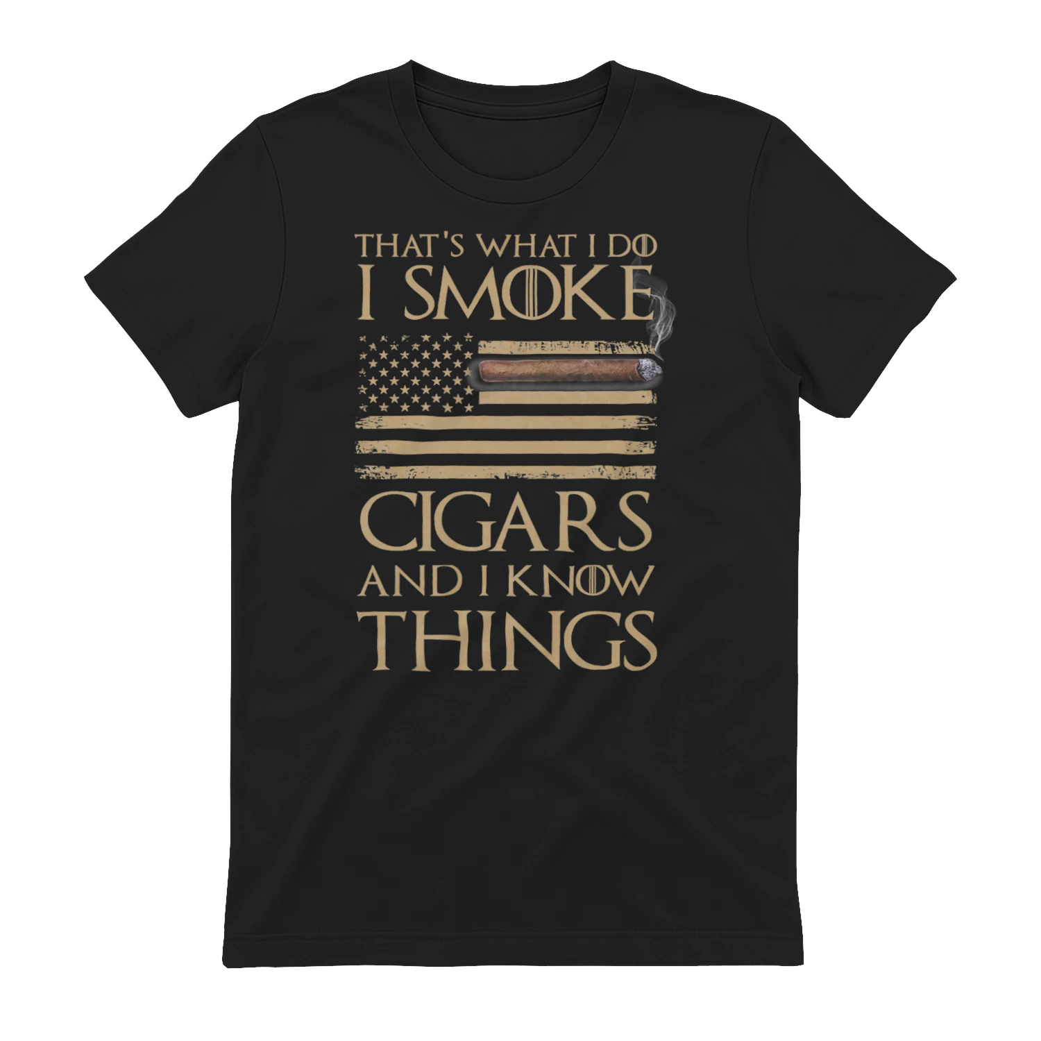 Smoke cigars and know things