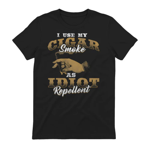 I use my cigar smoke as idiot repellent
