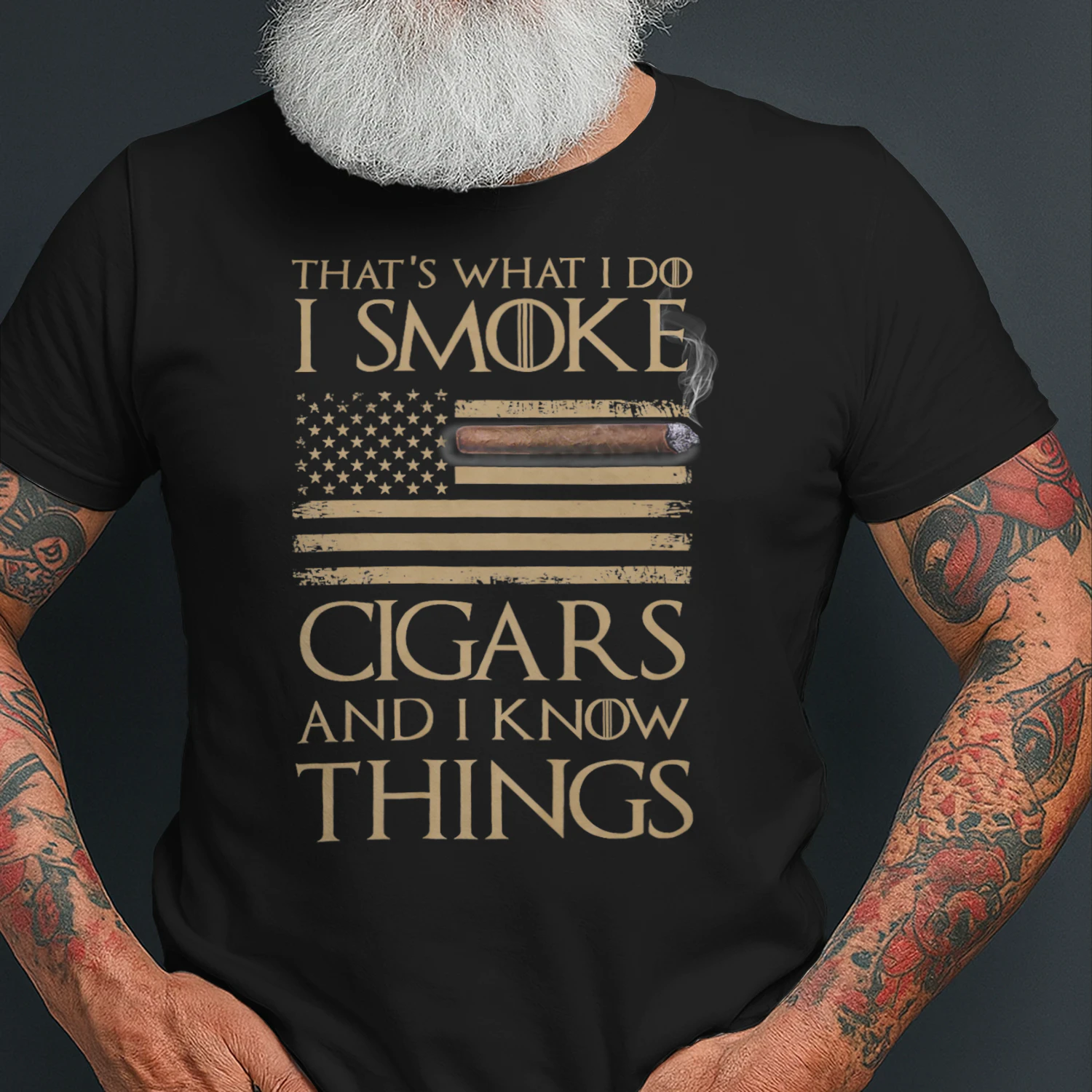 Smoke cigars and know things