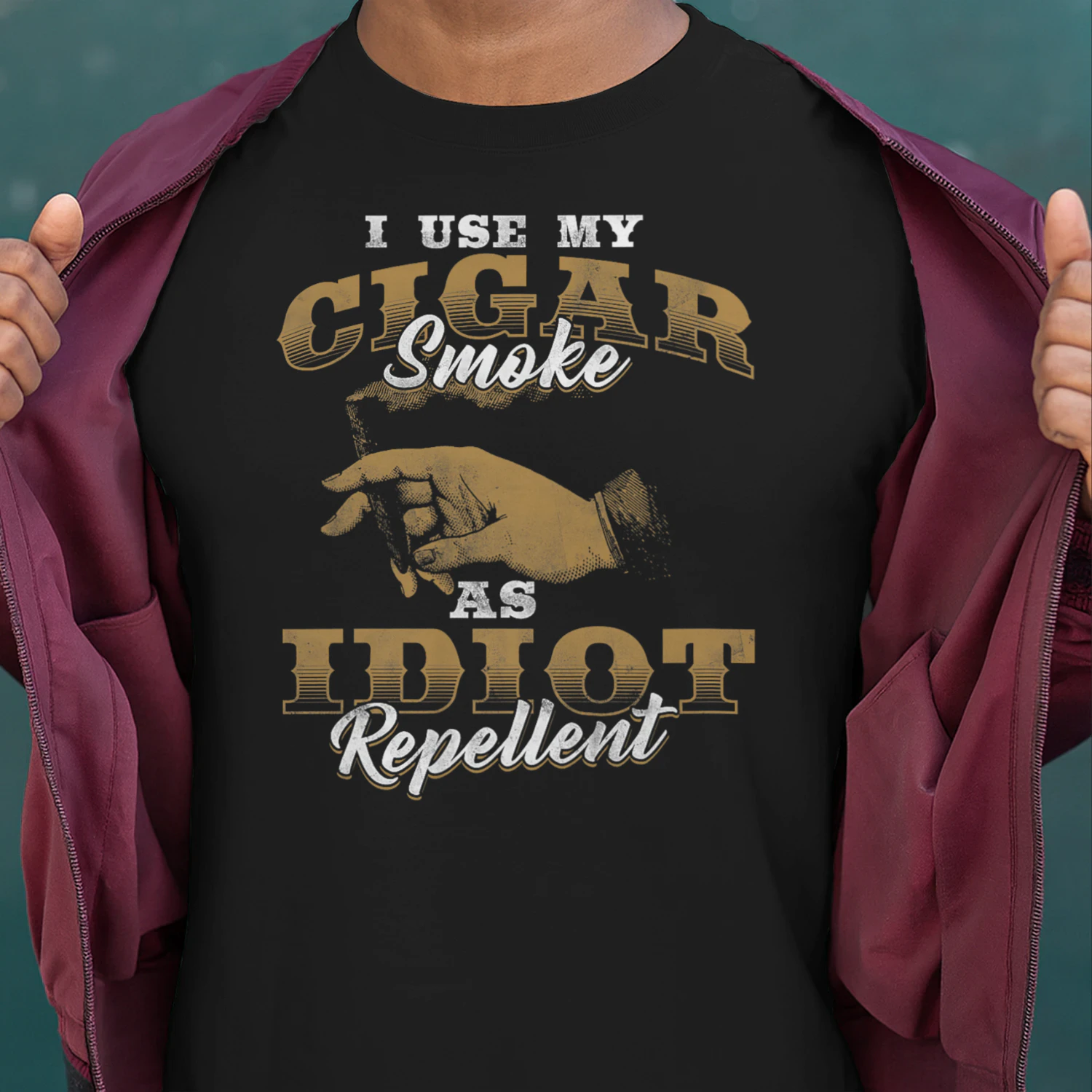 I use my cigar smoke as idiot repellent