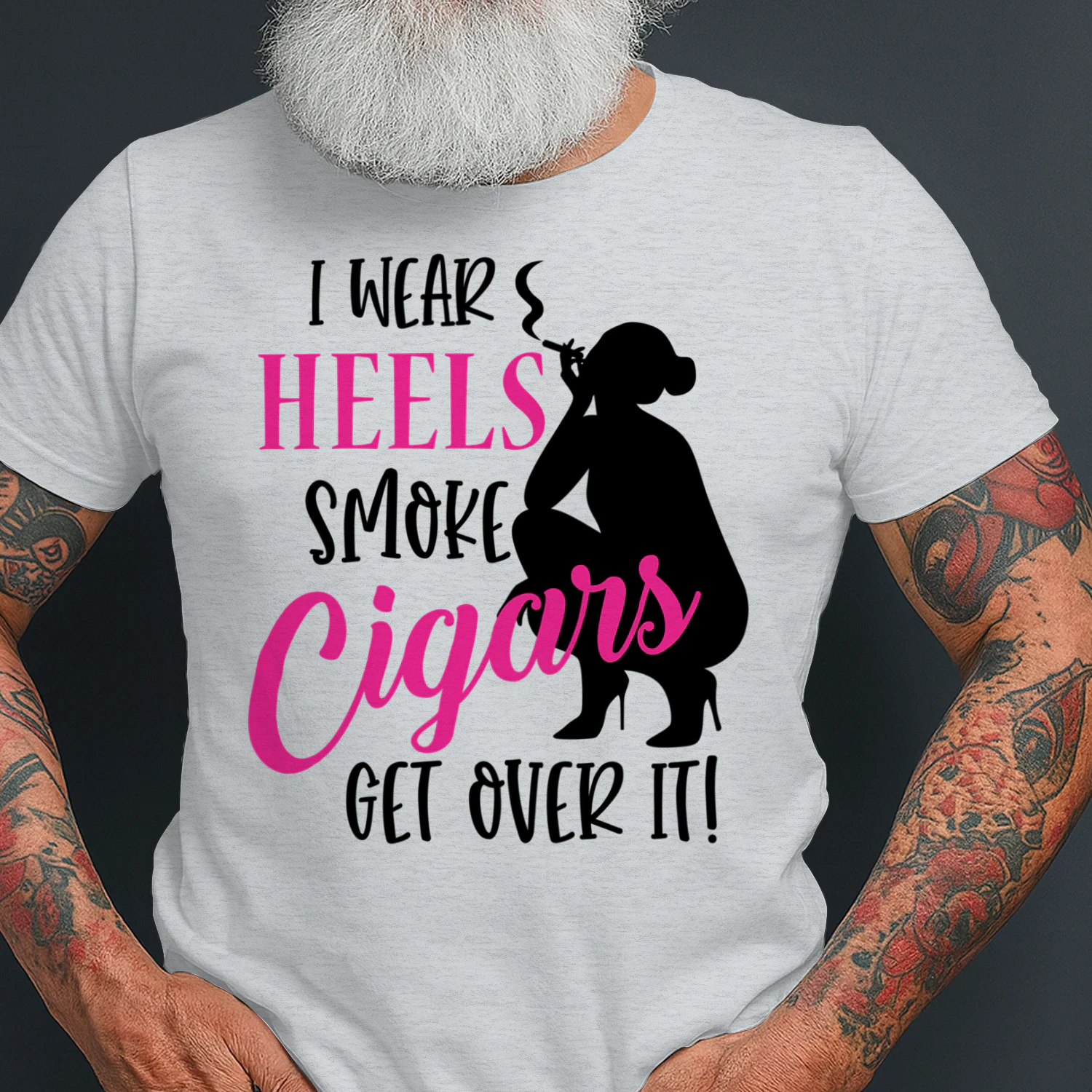 wear heels and smoke cigars