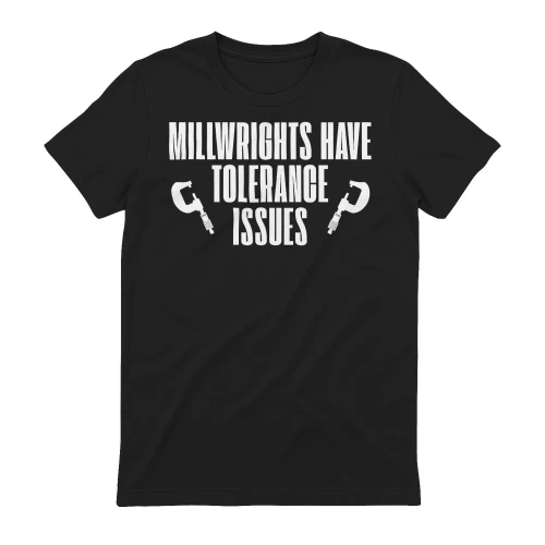 Millwright Have Tolerance Issues