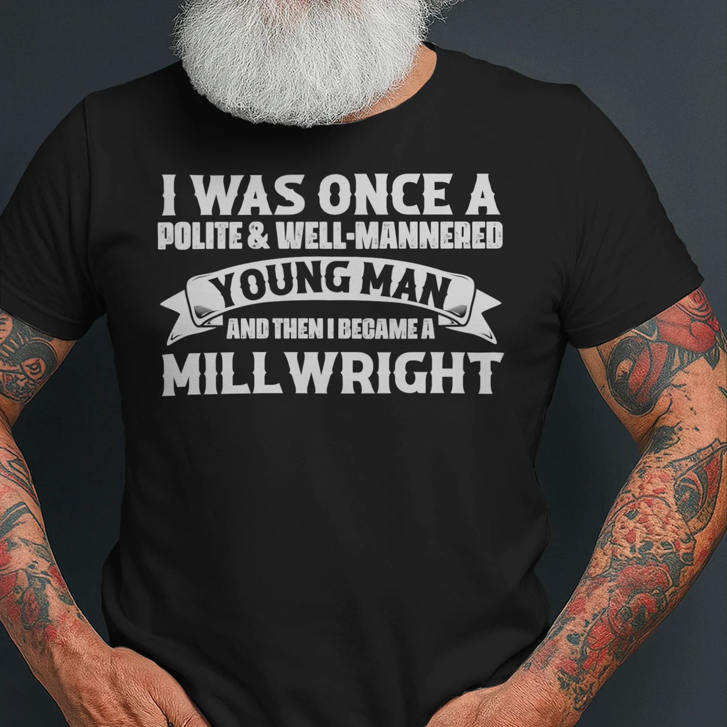 And then I Became A Millwright