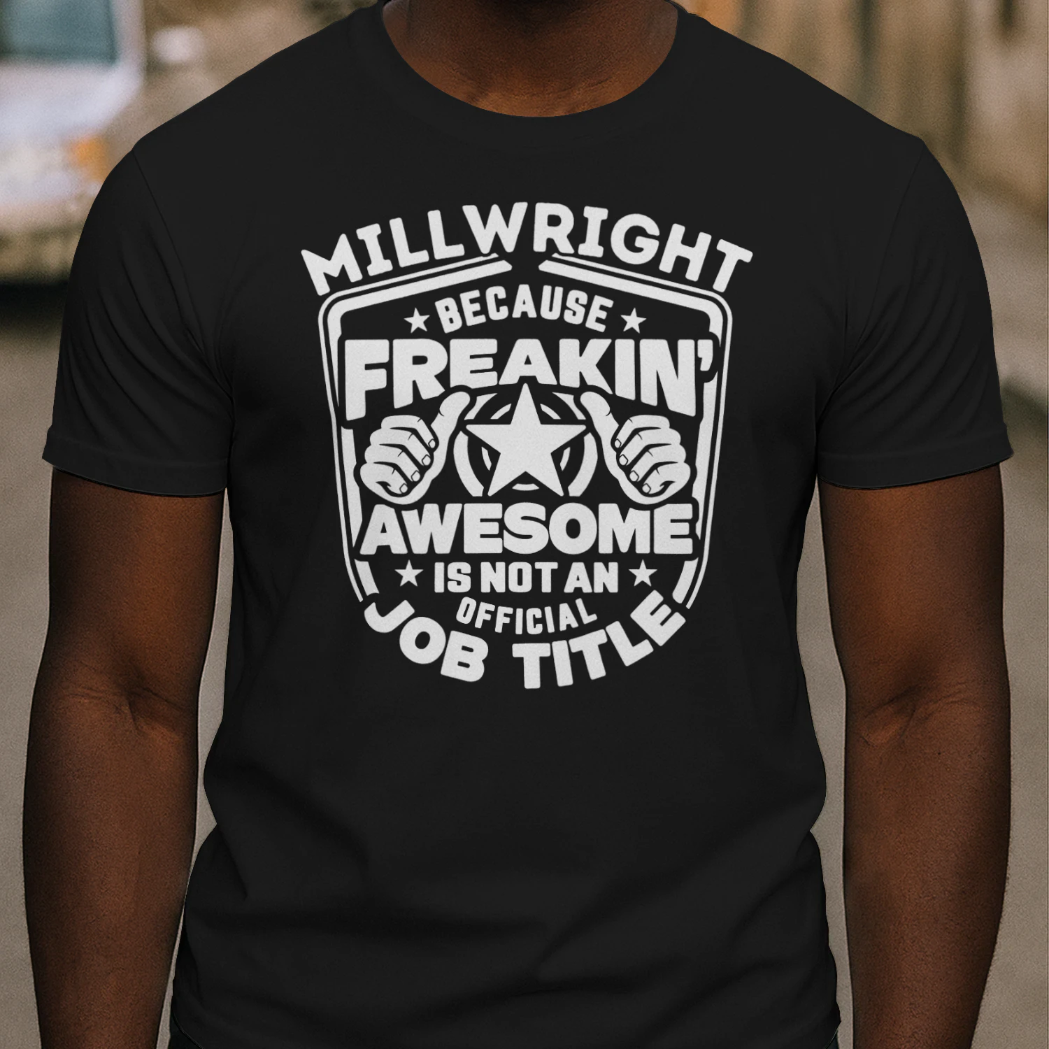 Millwright - Because Freakin Awesome Is Not An Official jobtitle