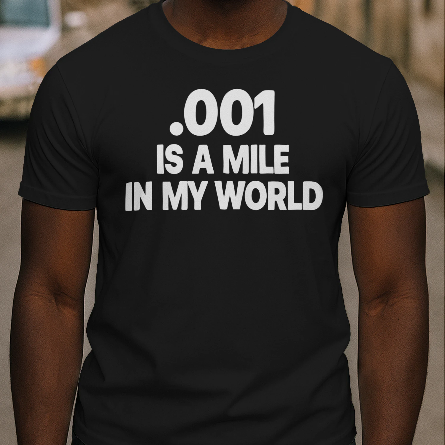 001 IS A MILE IN MY WORLD