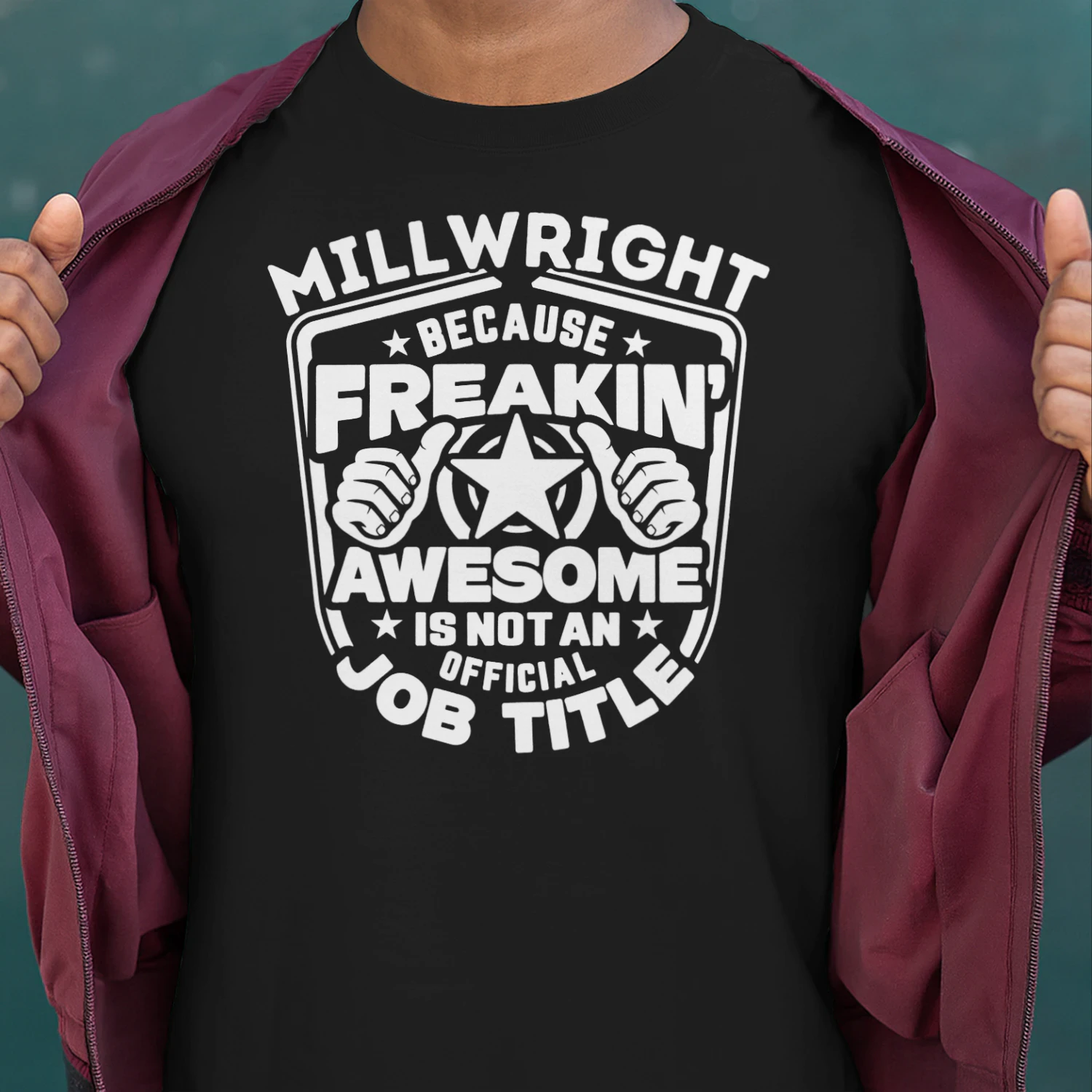 Millwright - Because Freakin Awesome Is Not An Official jobtitle