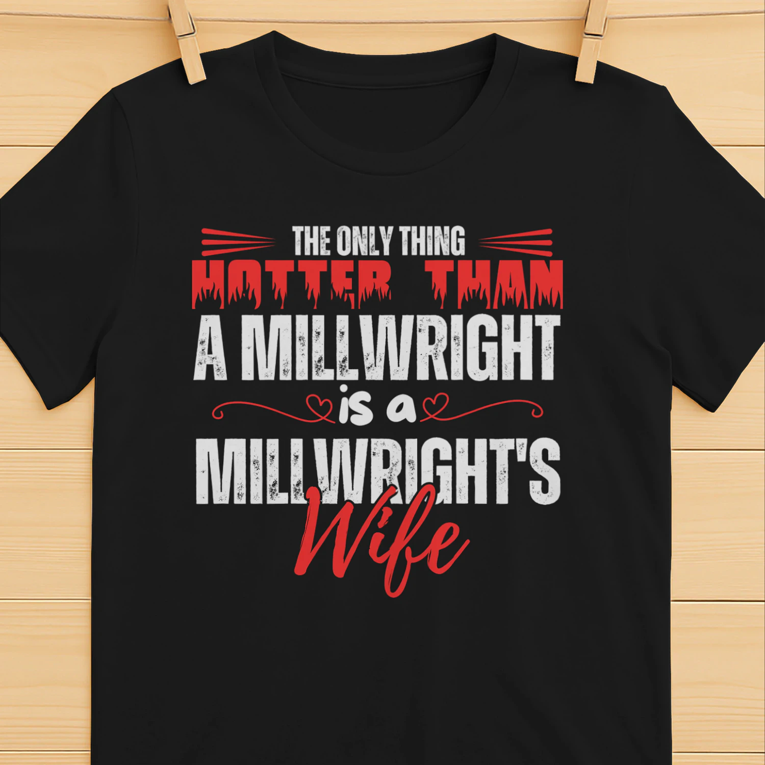 THE ONLY THING HOTTER THAN A MILLWRIGHT