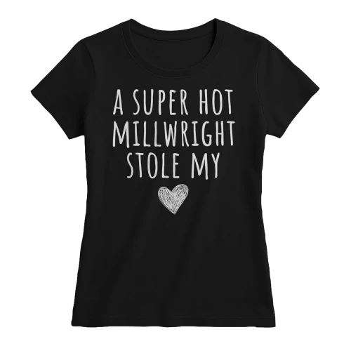 A SUPER HOT MILLWRIGHT STOLE MY HEART