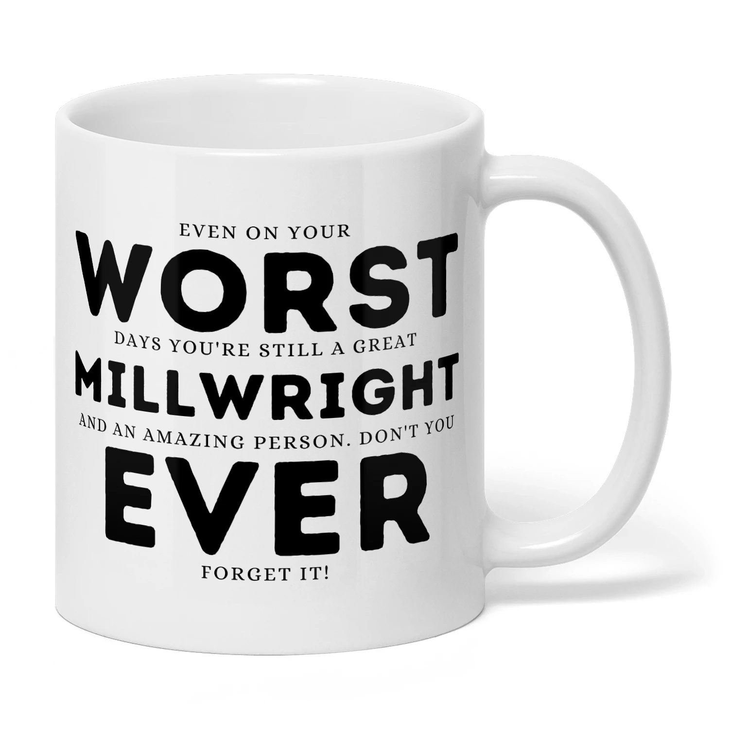 Great Millwright - Dont You Ever Forget It