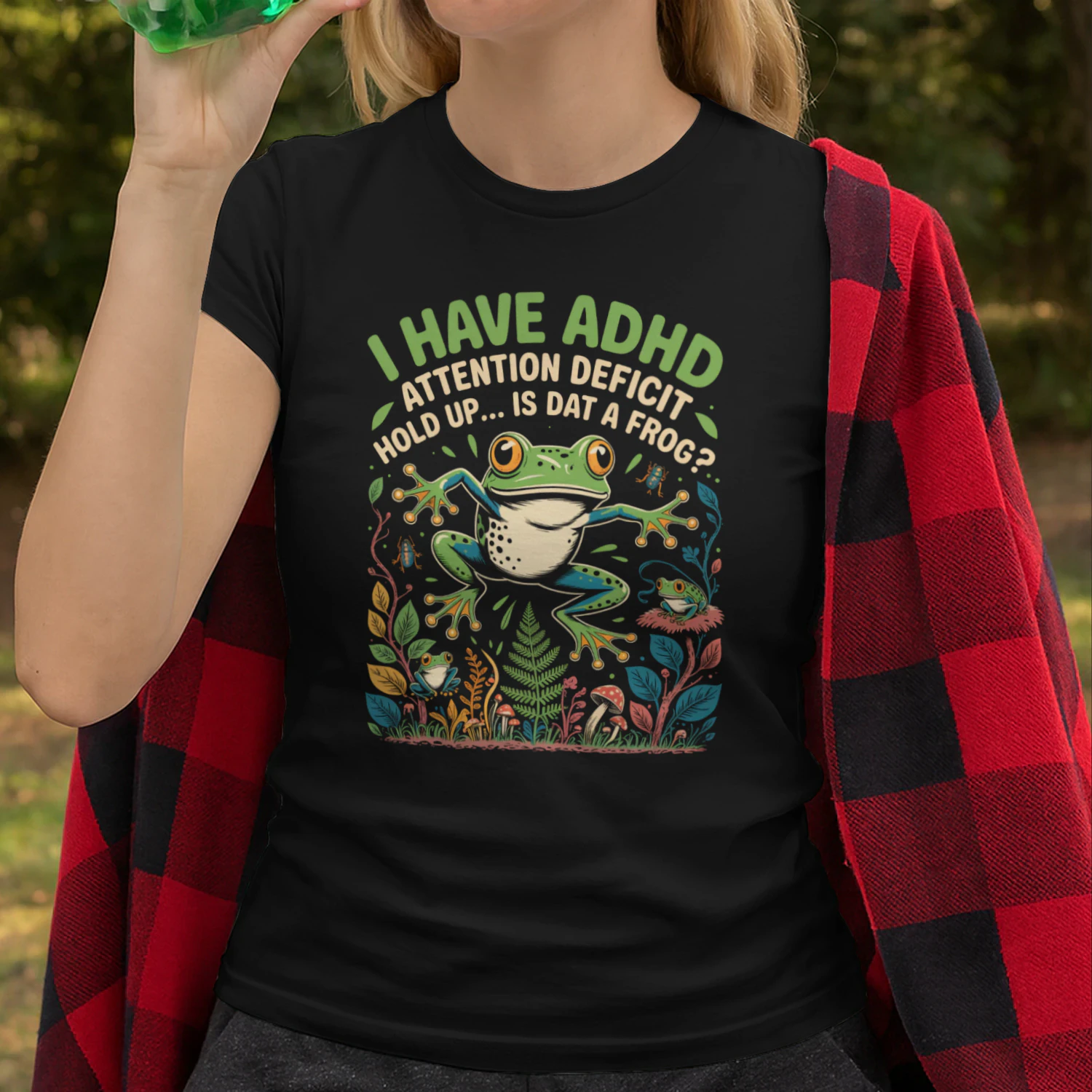 I Have ADHD Hold Up Is Dat a Frog ? Funny Frog Lover T-Shirt