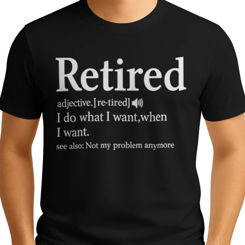 T-shirt Retired