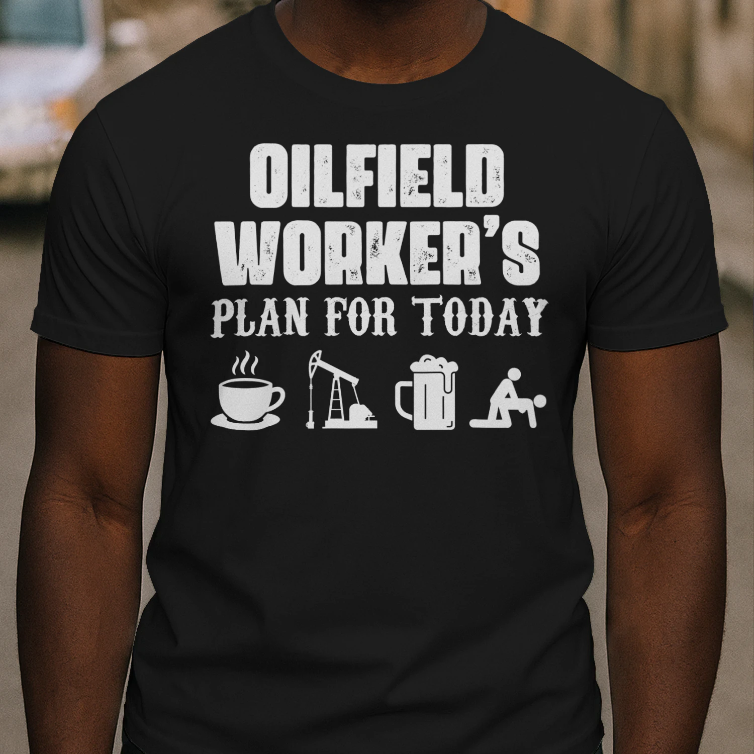 OILFIELD WORKER - PLAN FOR TODAY