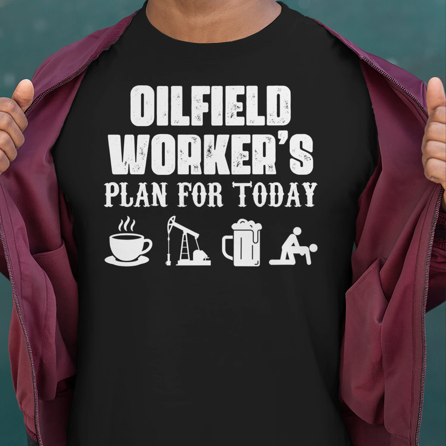OILFIELD WORKER - PLAN FOR TODAY