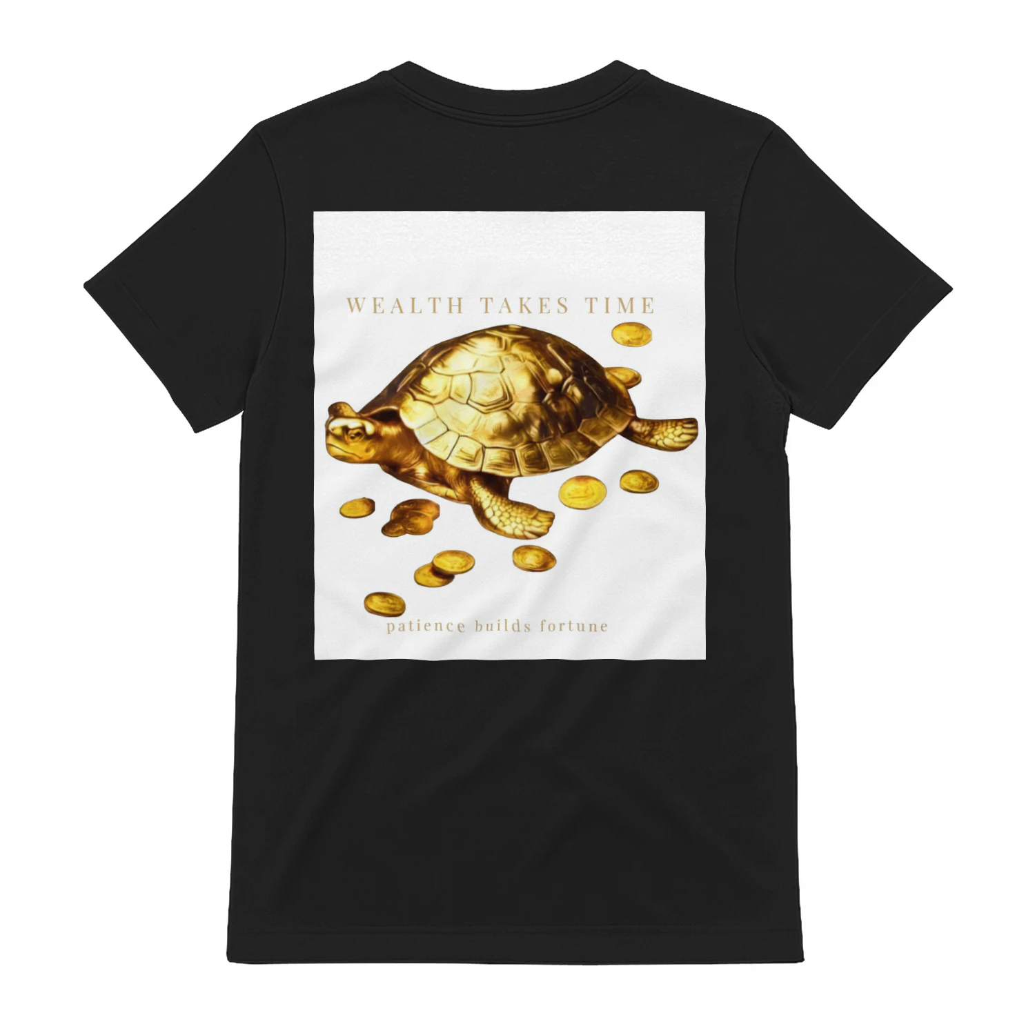 Golden Fortune™ – Wealth Takes Time Shirt