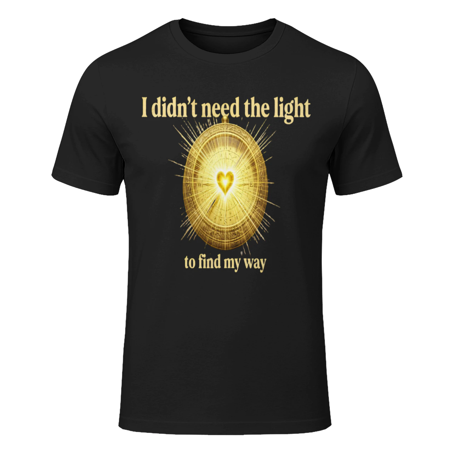 Auraluxy Golden Heart Compass Graphic Tee - "I Didn't Need The Light To Find My Way" Quote Shirt