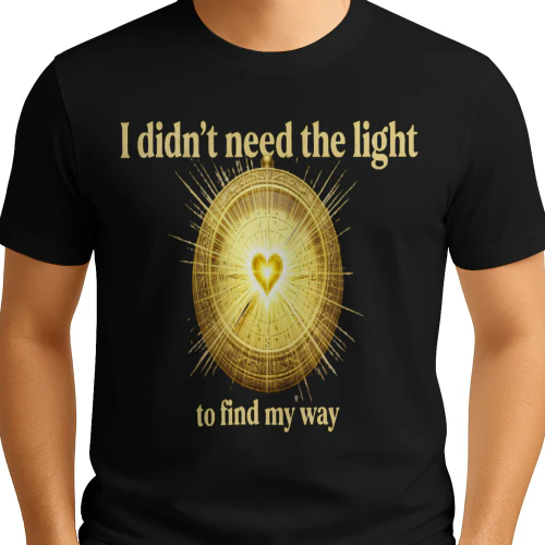 Auraluxy Golden Heart Compass Graphic Tee - "I Didn't Need The Light To Find My Way" Quote Shirt