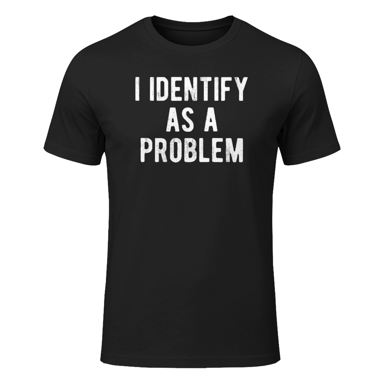 Funny Sarcastic "I Identify As a Problem" T-Shirt – 100% Cotton Crew Neck Casual Graphic Tee for Men, Heat Transfer Print, Soft & Slightly Stretchy