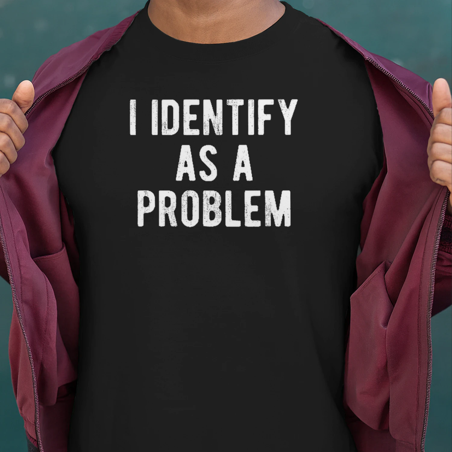 Funny Sarcastic "I Identify As a Problem" T-Shirt – 100% Cotton Crew Neck Casual Graphic Tee for Men, Heat Transfer Print, Soft & Slightly Stretchy