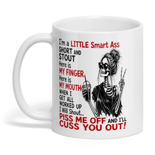 I’m A Little Smart Ass Short And Stout Here Is My Finger Sku