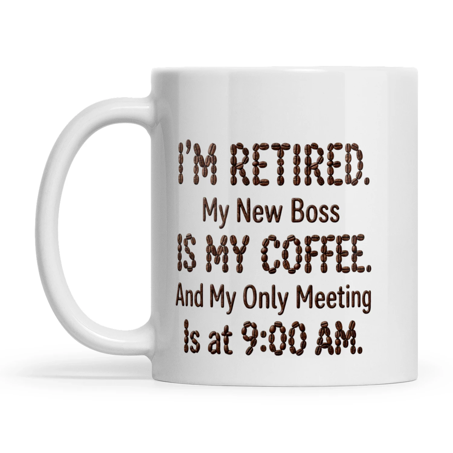 "I'm Retired, Coffee is My New Boss" Funny Retirement Mug