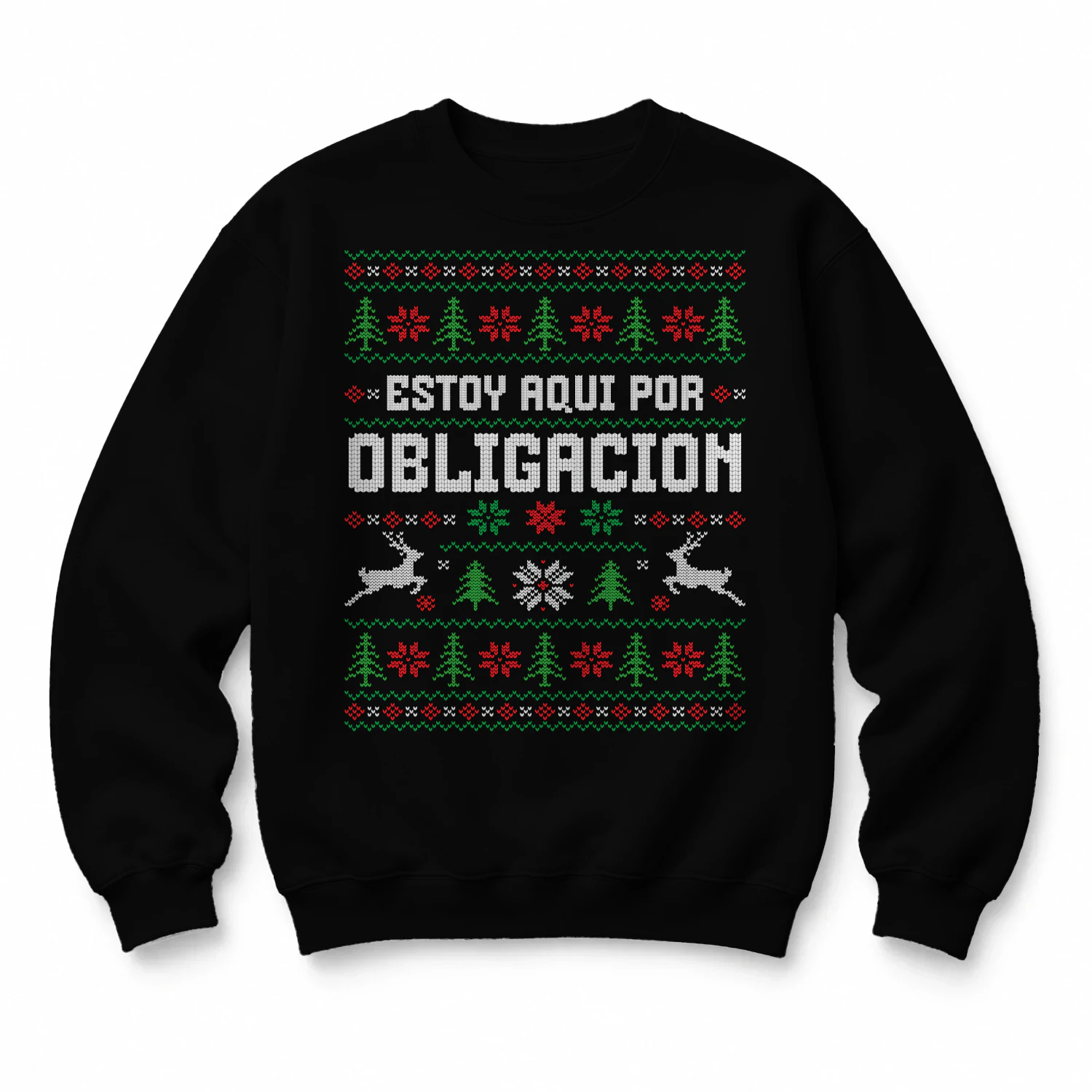Estoy Aquí Por Obligación Jersey Feo de Navidad
