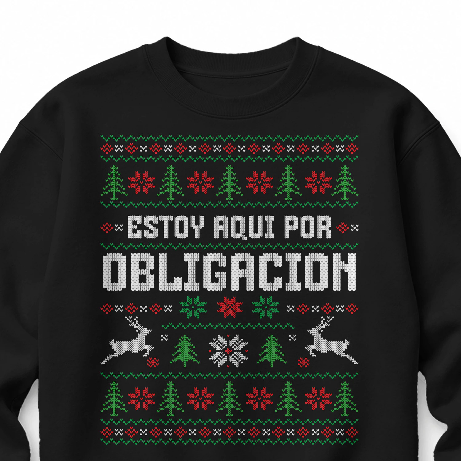 Estoy Aquí Por Obligación Jersey Feo de Navidad